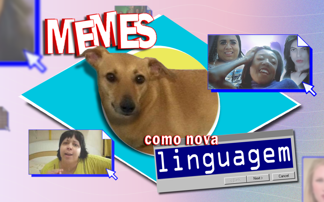 Memes Como Nova Linguagem